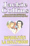 INFIDELITATI LA HOLLYWOOD-JACKIE COLLINS-269460