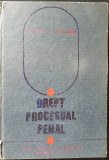 DREPT PROCESUAL PENAL - GRIGORE THEODORU - 1979