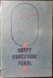 DREPT PROCESUAL PENAL - GRIGORE THEODORU - 1979