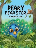 Peaky Peakster: A Wildlife Tale