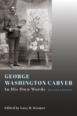 George Washington Carver: In His Own Words, Second Edition foto
