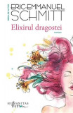 Elixirul dragostei | Eric-Emmanuel Schmitt, Humanitas Fiction