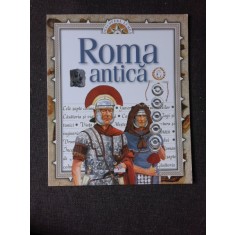 DESCOPERA LUMEA, ROMA ANTICA