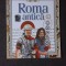 DESCOPERA LUMEA, ROMA ANTICA