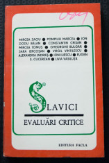 Ioan Slavici. Evaluari critice (coord. Virgil Vintilescu) foto