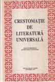 Crestomatie de literatura universala pentru invatamantul preuniversitar si