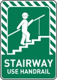 Stairway Use Handrail Sign