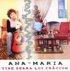 CD Colinde: Ana Maria - Vine seara lui Craciun ( original, stare foarte buna ) foto