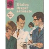 Dialog despre sanatate, Volumul al II-lea