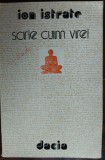 Cumpara ieftin ION ISTRATE - SCRIE CUM VREI (VERSURI, 1984)