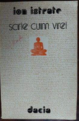 ION ISTRATE - SCRIE CUM VREI (VERSURI, 1984) foto