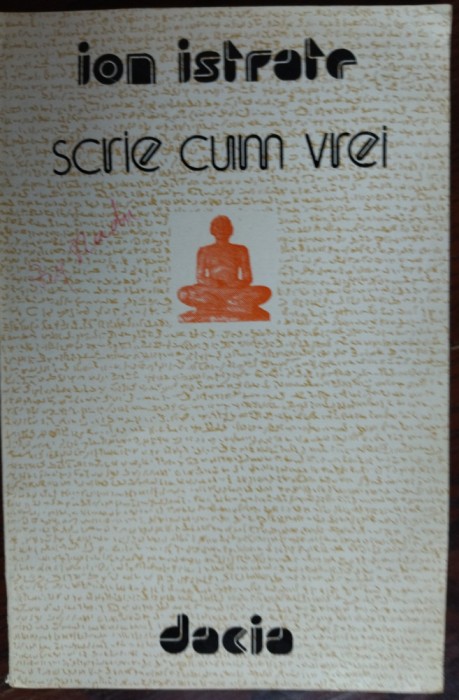 ION ISTRATE - SCRIE CUM VREI (VERSURI, 1984)