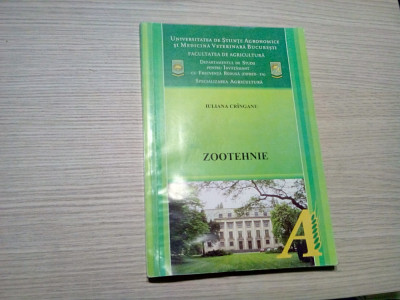 ZOOTEHNIE - Iuliana Cringanu - 2014, 251 p. foto