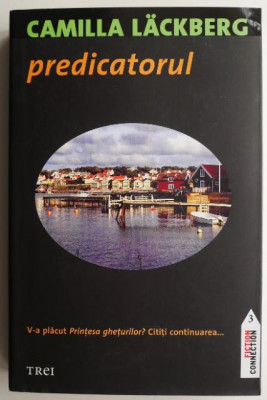 Predicatorul &amp;ndash; Camilla Lackberg foto