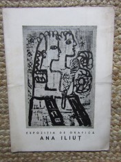 Ana Iliut catalog expozitie grafica 1966 galeria Magheru Bucuresti