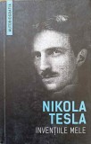 Inventiile Mele - Nikola Tesla (Autobiografie, 2019) Herald - Carte Fizica, Romana, Necartonata, 204 Pagini