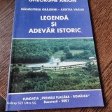 Gheorghe Arion - Manastirea Grajdeni. Judetul Vaslui. Legenda si adevar Istoric