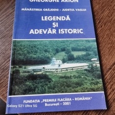 Gheorghe Arion - Manastirea Grajdeni. Judetul Vaslui. Legenda si adevar Istoric
