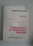 Mihai Cernat - Conceperea si elaborarea ziarului