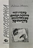 Cumpara ieftin Metafizica lumilor posibile și existența lui Dumnezeu - 1993 - Adrian Miroiu (J350)