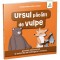 Ursul pacalit de vulpe/ Povesti pentru citire activa