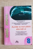 Algebră * Geometrie, clasa a VIII-a, Auxiliar - Artur Bălăucă, Paralela 45