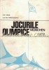 Jocurile Olimpice Munchen 1972 - I. Goga, V. Banciulescu, Stadion 1973, carte sportiva despre Olimpiada