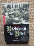 RAZBOINICII LUI HITLER - GUIDO KNOPP