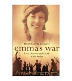Deborah Scroggins - Emma&#039;s War - love, betrayal and death in Sudan -