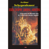 Eseu despre liberul arbitru - Arthur Schopenhauer, 2010, Antet