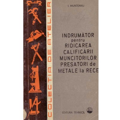 Ioan I. Munteanu - Indrumator pentru ridicarea calificarii foto