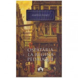 Anatole France - Ospataria la Regina Pedauque - 125793