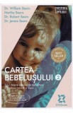 Cartea bebelusului Vol.2 - William Sears, Martha Sears, Robert Sears, James Sears