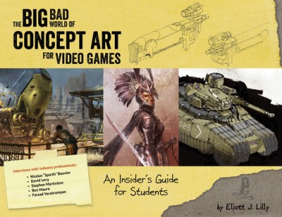 Big Bad World of Concept Art for Video Games: An Insider&amp;#039;s Guide for Students foto