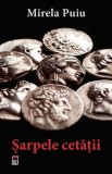 Sarpele cetatii - Mirela Puiu