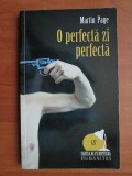 O perfecta zi perfecta - Martin Page