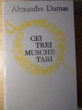 Cei Trei Muschetari - Alexandre Dumas, Hyperion 1993, Hardcover, Roman de Aventuri