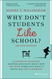 Why Don&#039;t Students Like School? | Daniel T. Willingham