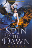 Spin the Dawn | Elizabeth Lim, 2020, Random House USA Inc