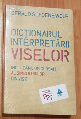 Dictionarul interpretarii viselor de Gerald Schoenewolf foto