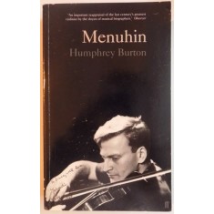 MENUHIN , A LIFE by HUMPHREY BURTON , 2001