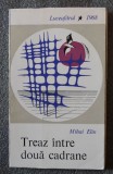 Mihai Elin - Treaz &icirc;ntre două cadrane (versuri; debut 1968; tiraj 1240 ex.)