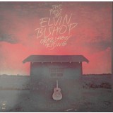 Vinil Elvin Bishop &ndash; The Best of Elvin Bishop Crabshaw Rising (VG++)
