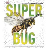 Carte pentru copii SuperBug: Enciclopedie vizuală despre insecte, v&acirc;rsta 9-12 ani