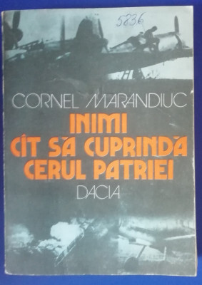 myh 35s - Cornel Marandiuc - Inimi cat sa cuprinda cerul patriei - ed 1985 foto