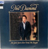Neil Diamond &ndash; I'm Glad You're Here With Me Tonight NM / VG+ vinil, LP, disc muzica pop rock CBS, Olanda, 1977