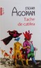 TACHE DE CATIFEA - ROMAN de STEFAN AGOPIAN , 2012
