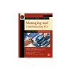 Mike Meyers&#039; Comptia A+ Guide to Managing and Troubleshooting Pcs, Seventh Edition (Exams 220-1101 &amp; 220-1102)