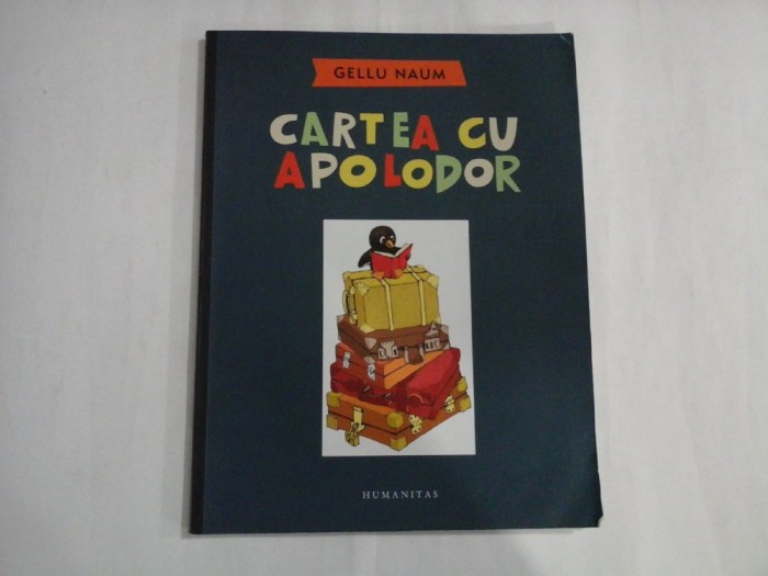 CARTEA CU APOLODOR - GELLU NAUM