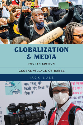 Globalization and Media: Global Village of Babel foto